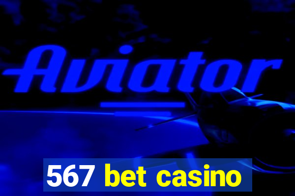 567 bet casino